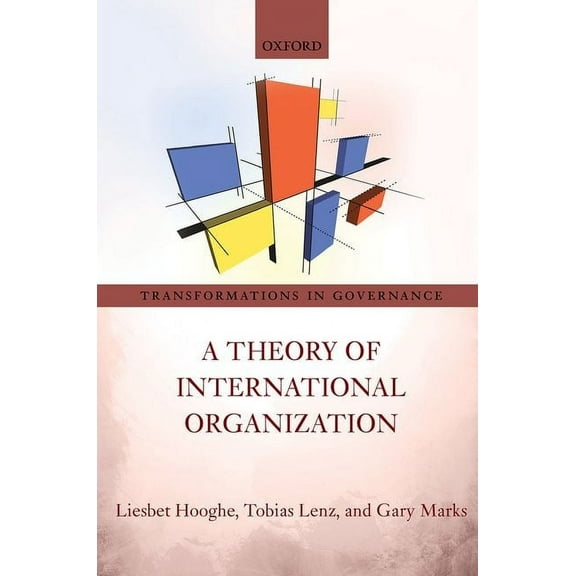 Transformations in Governance Theory of International Organization, (Paperback)