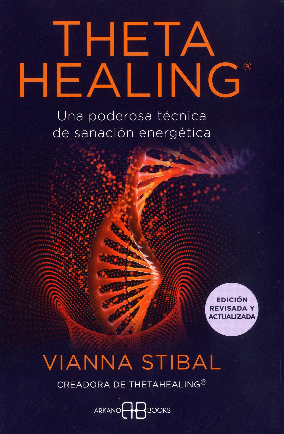 Libro Thetahealing. Una Poderosa Tecnica De Sanacion Energetica ...