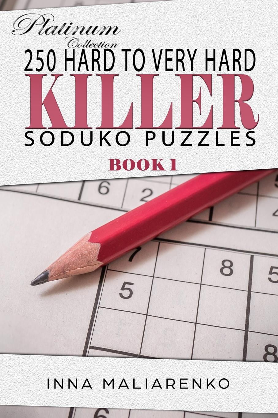 Killer Sudoku Puzzle 250 Hard to Very Hard Killer Suduko Puzzle Soduko Books for Training the