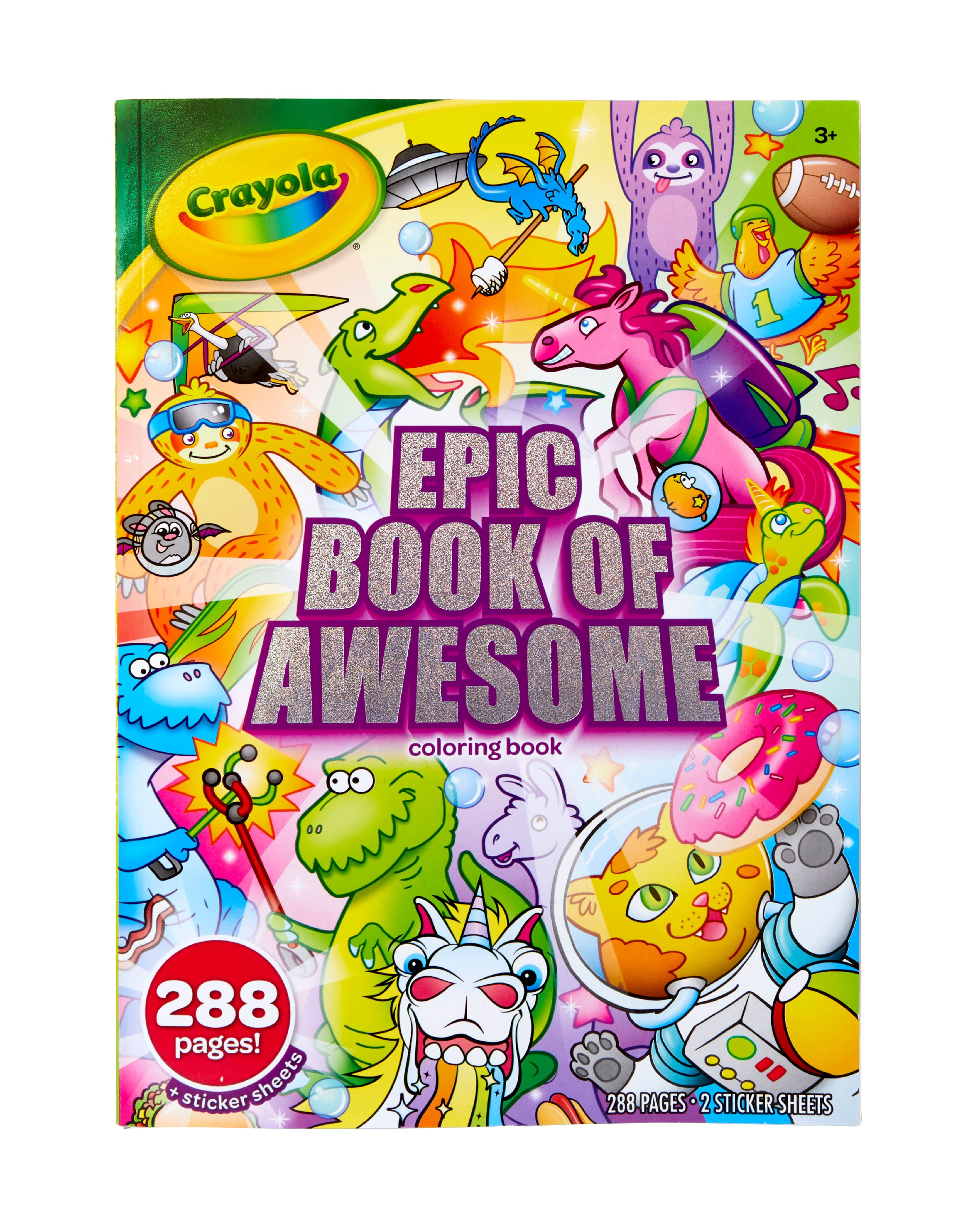 Crayola Epic Book of Awesome Coloring Book, 288 Pages, Gift for Kids