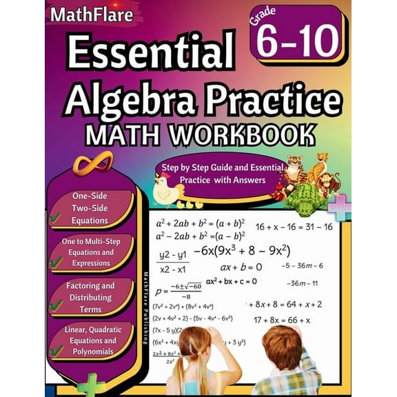 Mathflare Workbooks Essential Algebra Practice Workbook 7th to 10th Grade: Algebra Essential Practice Workbook Grade 7-10, Distributing Term, Book 1, (Paperback)