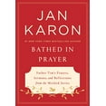 thumbnail image 2 of Bathed in Prayer: Father Tim's Prayers, Sermons, and Reflections from the Mitford Series, (Hardcover), 2 of 2