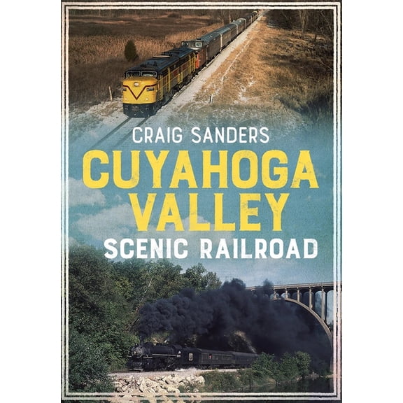 Cuyahoga Valley Scenic Railroad, (Paperback)