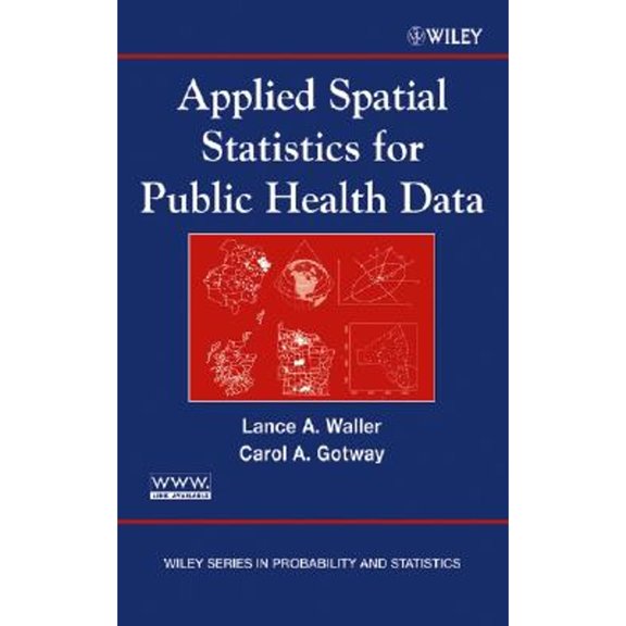 Pre-Owned Applied Spatial Statistics for Public Health Data (Hardcover) 0471387711 9780471387718