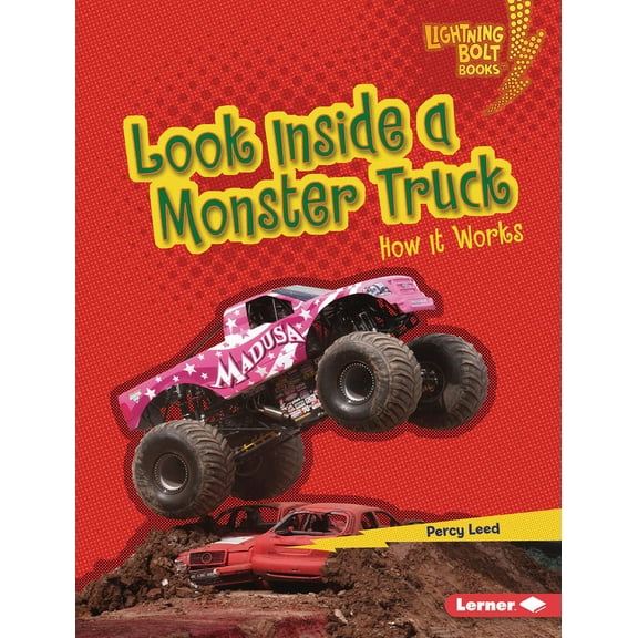 Lightning Bolt Books (R) -- Under the Ho Look Inside a Monster Truck: How It Works, (Hardcover)