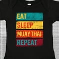 thumbnail image 4 of Inktastic Eat Sleep Muay Thai Repeat Boys or Girls Baby Bodysuit, 4 of 5