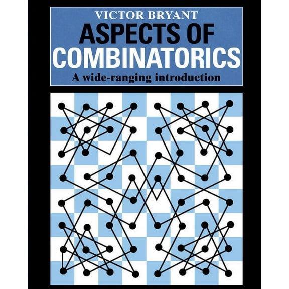 Aspects of Combinatorics: A Wide-Ranging Introduction, (Paperback)