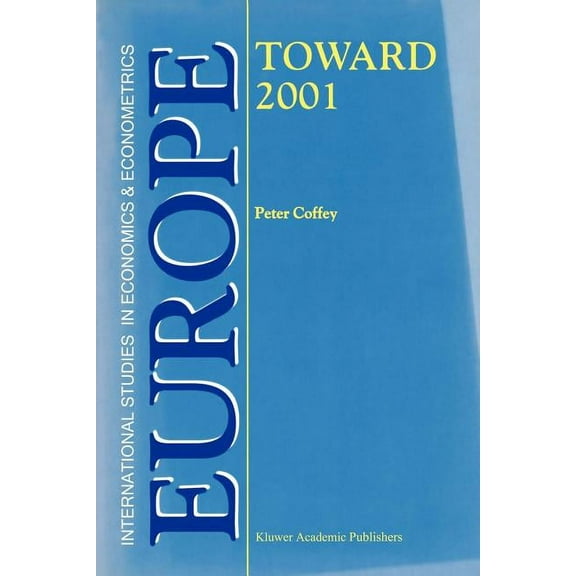 International Studies in Economics and E Europe -- Toward 2001, Book 35, (Hardcover)