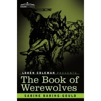The Book of Werewolves, (Paperback)