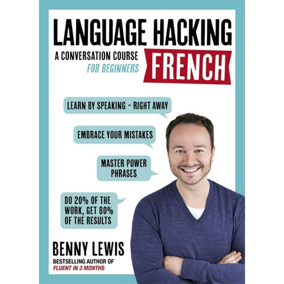 Pre-Owned Language Hacking French: Learn How to Speak French - Right Away (Paperback) 1473633095 9781473633094