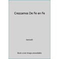 thumbnail image 1 of Pre-Owned Crezcamos De Fe en Fe (Hardcover) 1586330004 9781586330002, 1 of 1