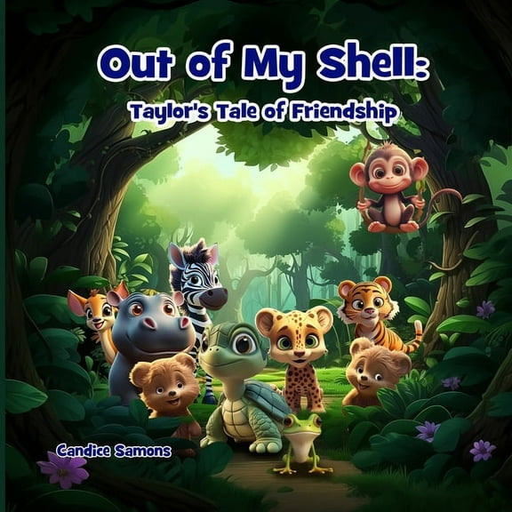 Out of My Shell: Taylor's Tale of Friendship, (Paperback)