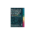 thumbnail image 1 of Diccionario Gedisa de las tecnologías de la imagen 9788474326512, 1 of 2