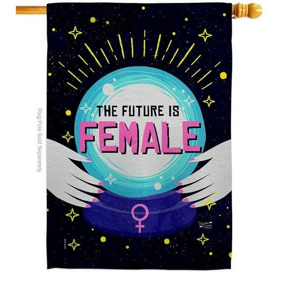 Angeleno Heritage H130390-BO 28 x 40 in. Future Is Female Support Feminism Double-Sided Vertical Decorative House Flag