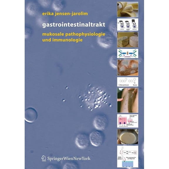 Gastrointestinaltrakt: Mukosale Pathophysiologie Und Immunologie, (Paperback)