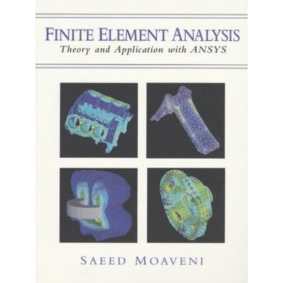 Pre-Owned Finite Element Analysis: Theory and Application With Ansys (Hardcover) 0137850980 9780137850983