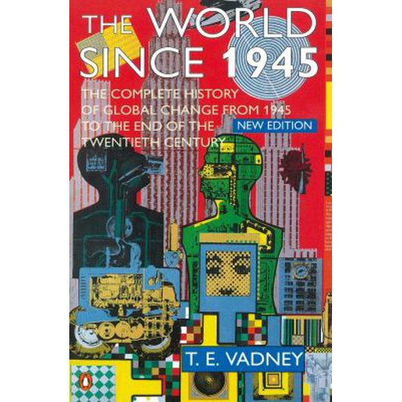 The World Since 1945 : New Edition 9780140268751 Used / Pre-owned