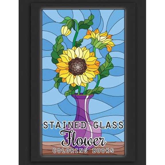 Pre-Owned Stained Glass Flower Coloring Books: 50 Coloring Pages of Stained Glass Flower, Garden, Butterfly and Bird Illustration Stress Relieving Activity Books for Adults (Paperback)