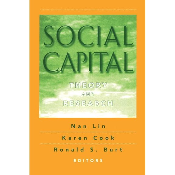 Sociology and Economics Social Capital: Theory and Research, (Paperback)