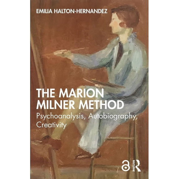 The Marion Milner Method (Paperback)