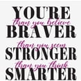 thumbnail image 5 of "You're Braver, Stronger, Smarter..." Women's White Crew Neck Short Sleeve Top-Large, 5 of 6