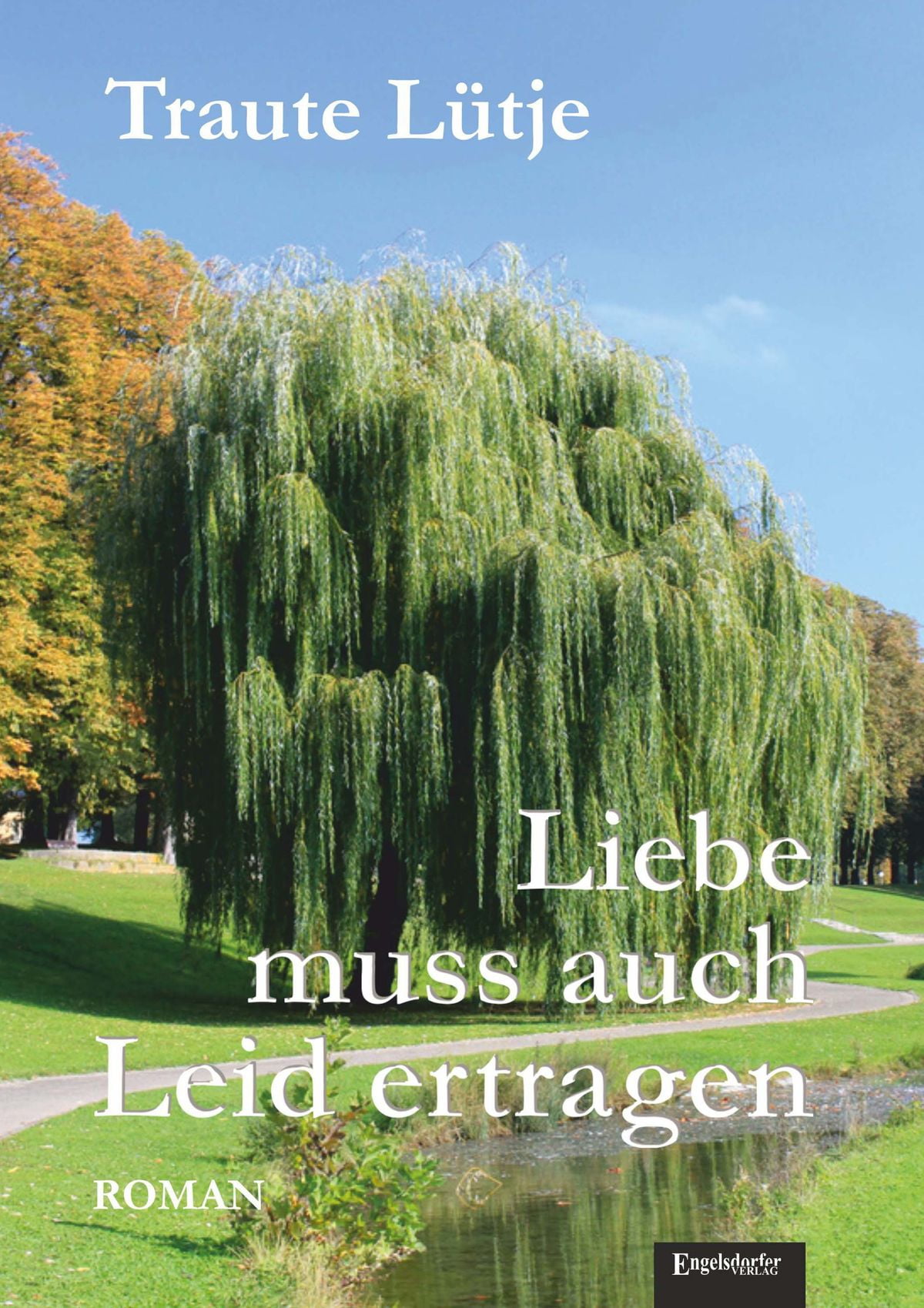 Liebe muss auch Leid ertragen eBook
