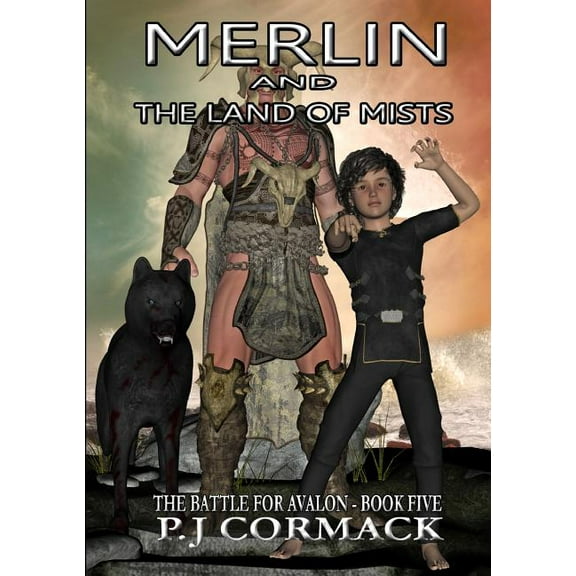 Merlin and the Land of Mists Book Five: The Battle for Avalon, (Paperback)