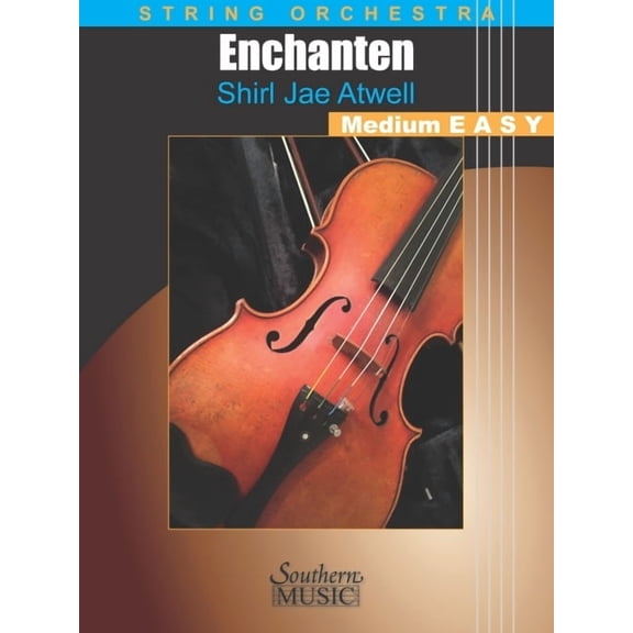 Atwell: Enchanten for String Orchestra, Grade 2.5 Score, (Paperback)