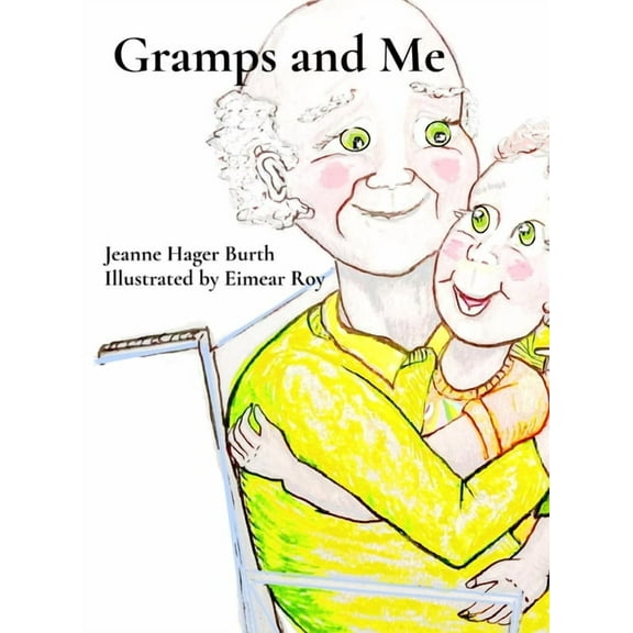 Gramps and Me, (Hardcover)