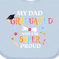 thumbnail image 4 of Inktastic My Dad Graduated and I'm Super Proud Boys or Girls Baby Bib, 4 of 4