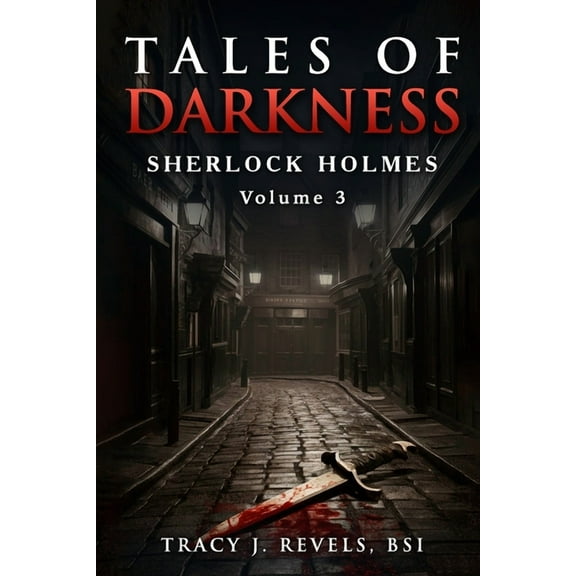 Tales of Light, Shadow and Darkness Sherlock Holmes: Tales of Darkness, Book 3, (Paperback)