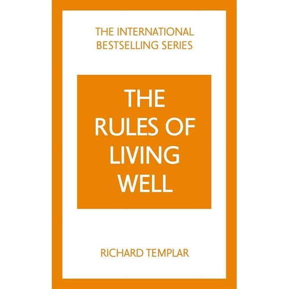 The Rules of Living Well: A Personal Code for a Healthier, Happier You, 2nd Edition