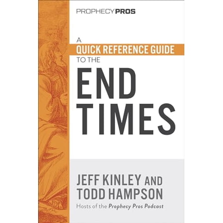 Pre-Owned A Quick Reference Guide to the End Times (Paperback) 0736983694 9780736983693