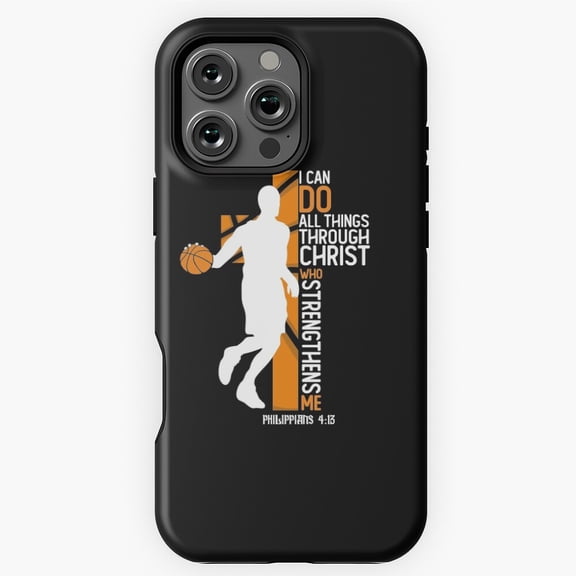 Christian Basketball Bible Verse Phone Case for iPhone 16 15 14 13 12 11 Pro Max