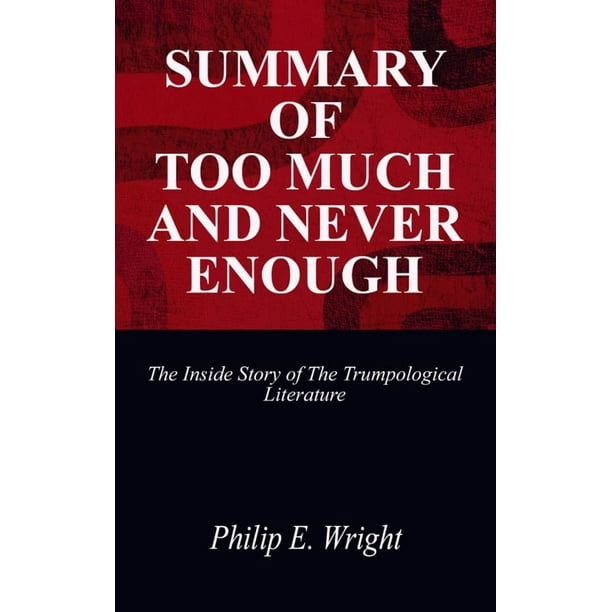 Summary Of Too Much And Never Enough Ebook Walmart Com Walmart Com