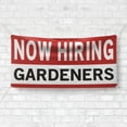 thumbnail image 4 of Now Hiring Gardeners 13 oz Heavy Duty Vinyl Banner Jobs Available Groundskeeper Help Wanted Sign for Business Advertising Indoor/Outdoor Single-Sided with Metal Grommets (2x5 ft, Wh & Re & Bk), 4 of 6