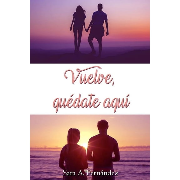 Vuelve, quédate aquí (Paperback)