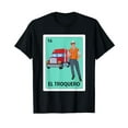 thumbnail image 1 of Camiseta de algodón de manga corta [El Troquero Trucker Game] Camiseta de camionero española mexicana El Troquero Bingo Card Game para hombre, 1 of 6