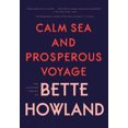 thumbnail image 2 of Mer Calme et Voyage Prospère: les Histoires Sélectionnées de Bette Howland, 2 of 2