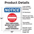 thumbnail image 2 of (2 Pack) Only Employees Beyond OSHA Notice Sign 10 Inch X 14 Inch Indoor / Outdoor Rust-Free Aluminum Metal Signs for Workplace, Workshop, and Construction Site, Made in the USA, 2 of 8