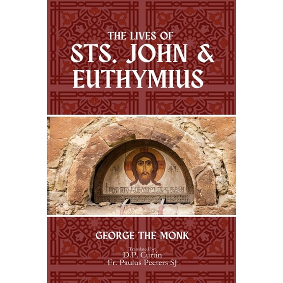 The Lives of Sts. John and Euthymius, (Paperback)