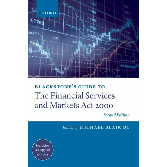 Blackstone's Guides Blackstone's Guide to the Financial Services and Markets ACT 2000, (Paperback)