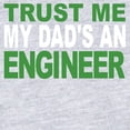 thumbnail image 2 of CafePress - Trust Me My Dads An Engineer - Cute Infant Bodysuit Baby Romper - Size Newborn - 24 Months, 2 of 3