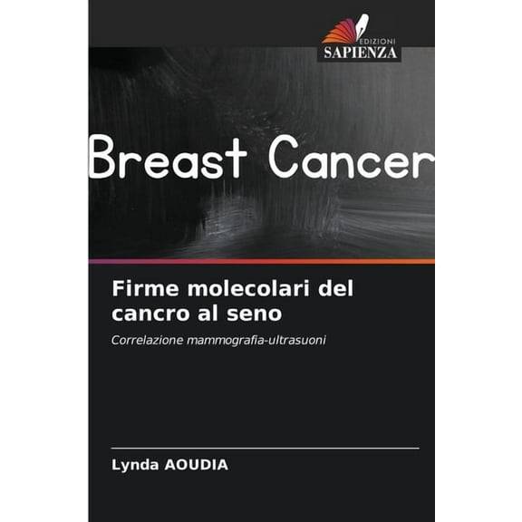 Firme molecolari del cancro al seno, (Paperback)