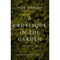 thumbnail image 2 of Pre-Owned A Grotesque in the Garden (Paperback) 0802878172 9780802878175, 2 of 2