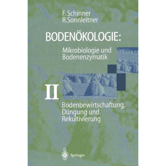Bodenbewirtschaftung, DÃ¼ngung Und Rekultivierung, (Paperback)