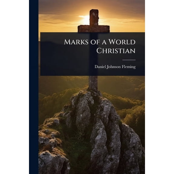 Marks of a World Christian, (Paperback)