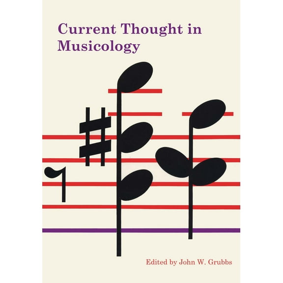 Current Thought in Musicology, (Paperback)