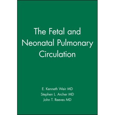 The Fetal and Neonatal Pulmonary Circulation, Used [Hardcover]