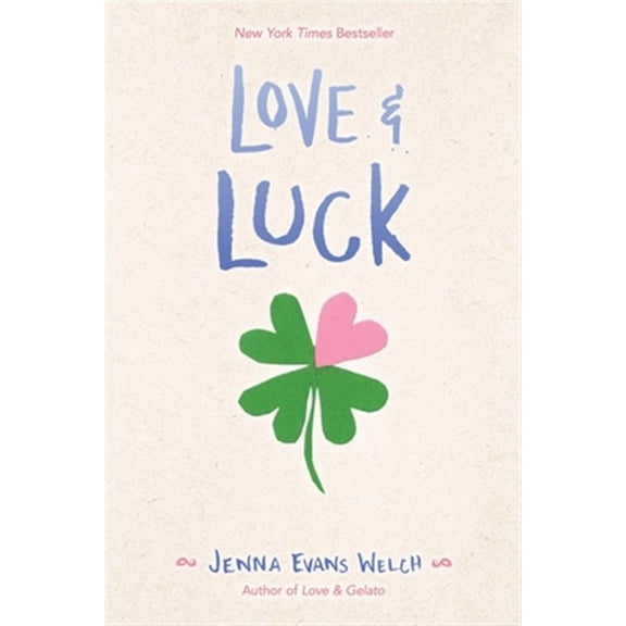 Pre-Owned Love & Luck by Jenna Evans Welch (Paperback)